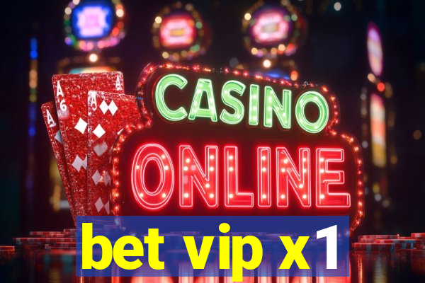 bet vip x1